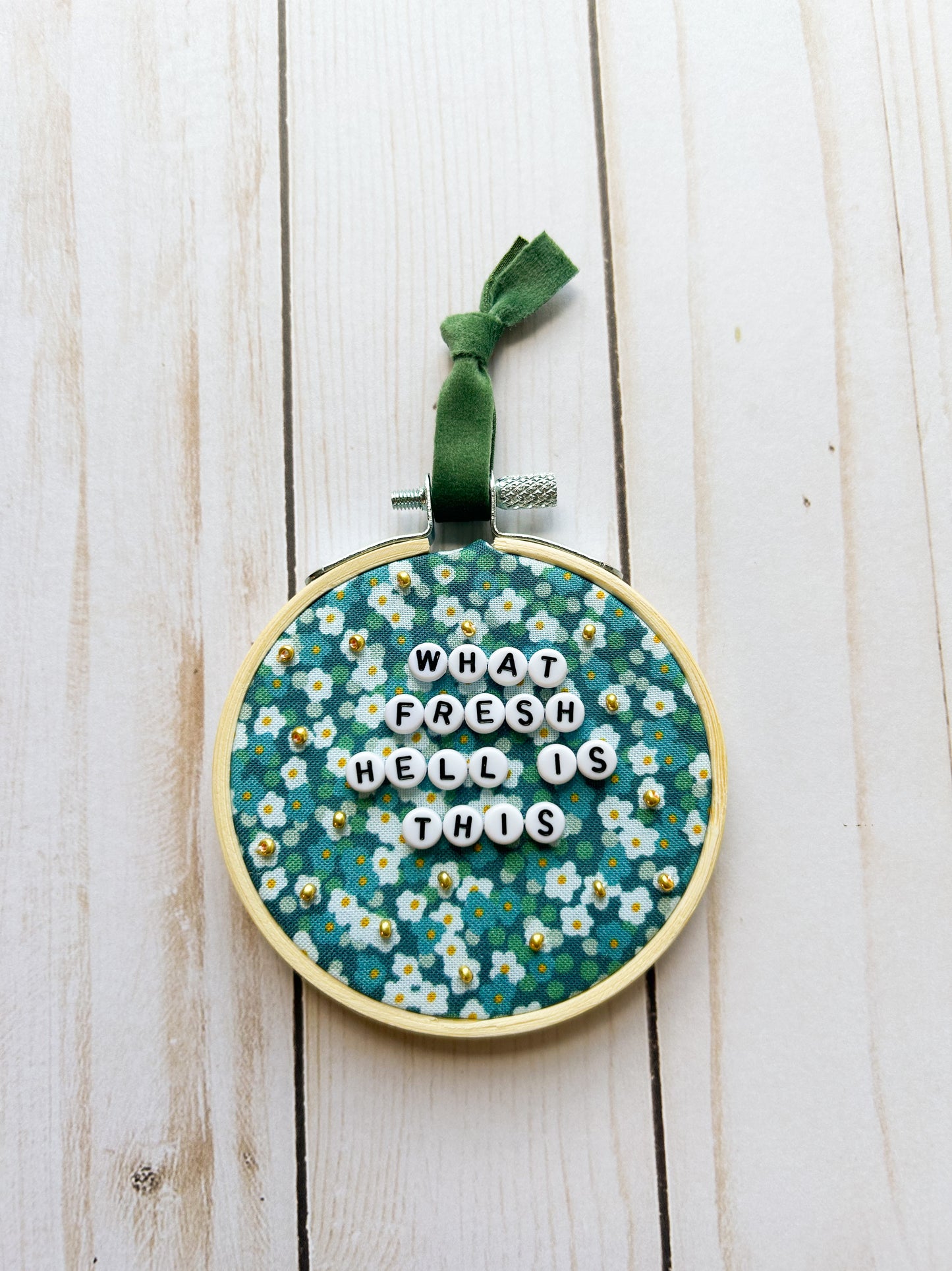 What Fresh Hell Is This Hoop Ornament