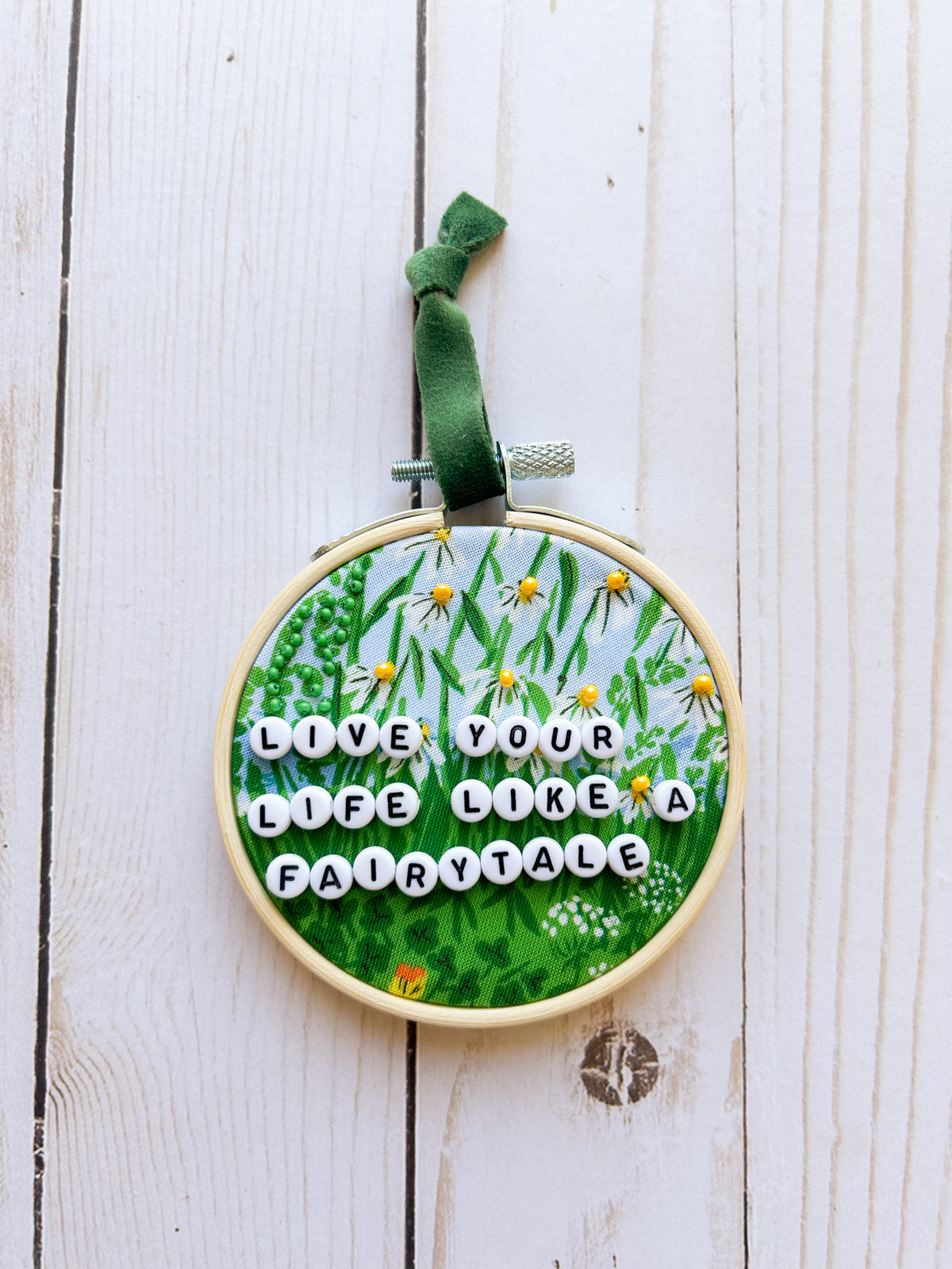 Live Your Life Like A Fairytale Hoop Ornament