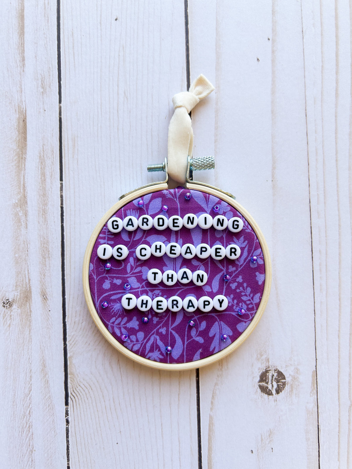 Gardening is Cheaper Than Therapy Hoop Ornament