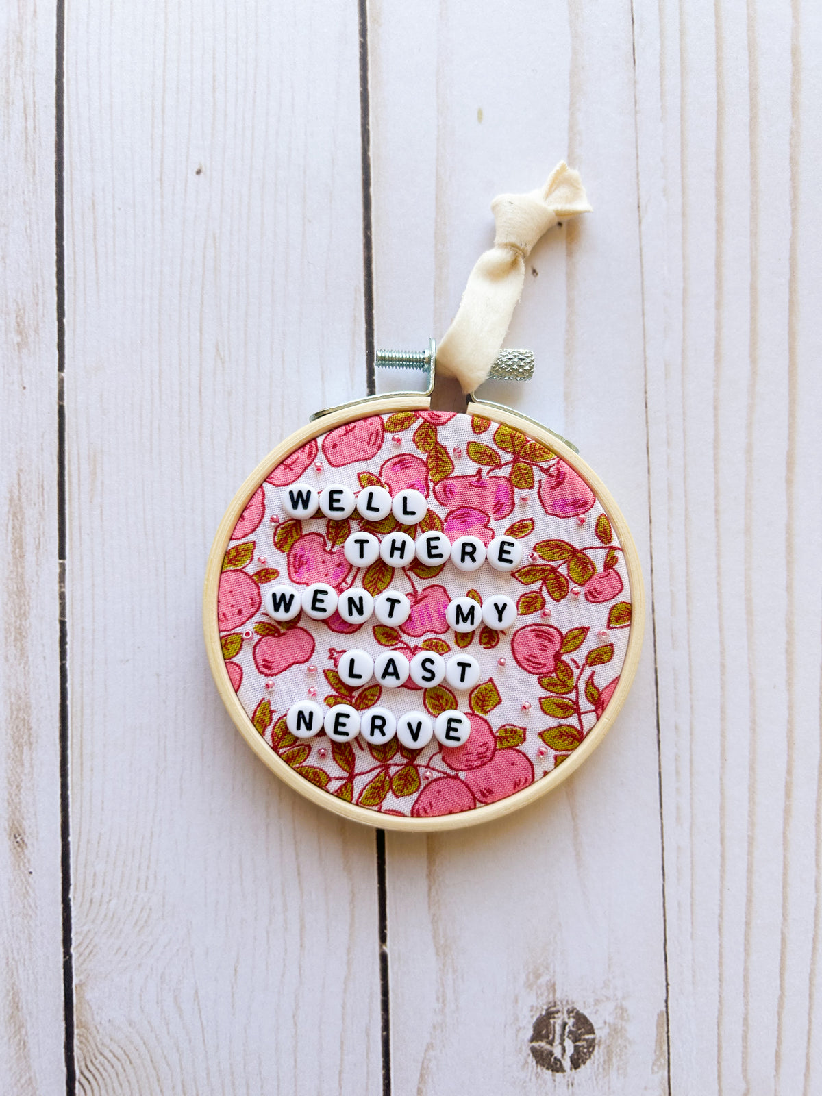 My Last Nerve Hoop Ornament