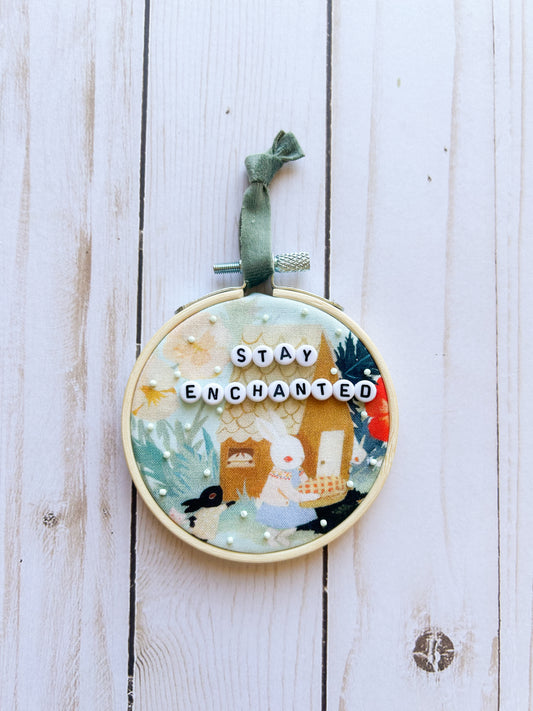 Stay Enchanted Hoop Ornament