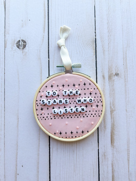 To The Stars Who Listen Hoop Ornament