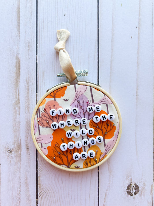 Where The Wild Things Are Hoop Ornament