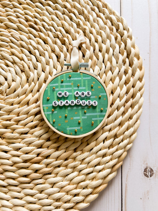 We Are Stardust Hoop Ornament