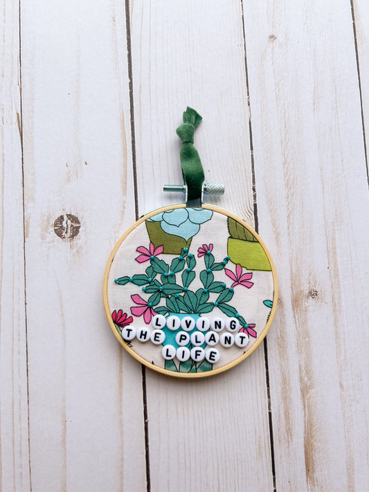 Living The Plant Life Hoop Ornament