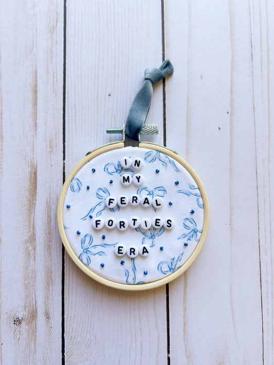 Feral Forties Era Hoop Ornament