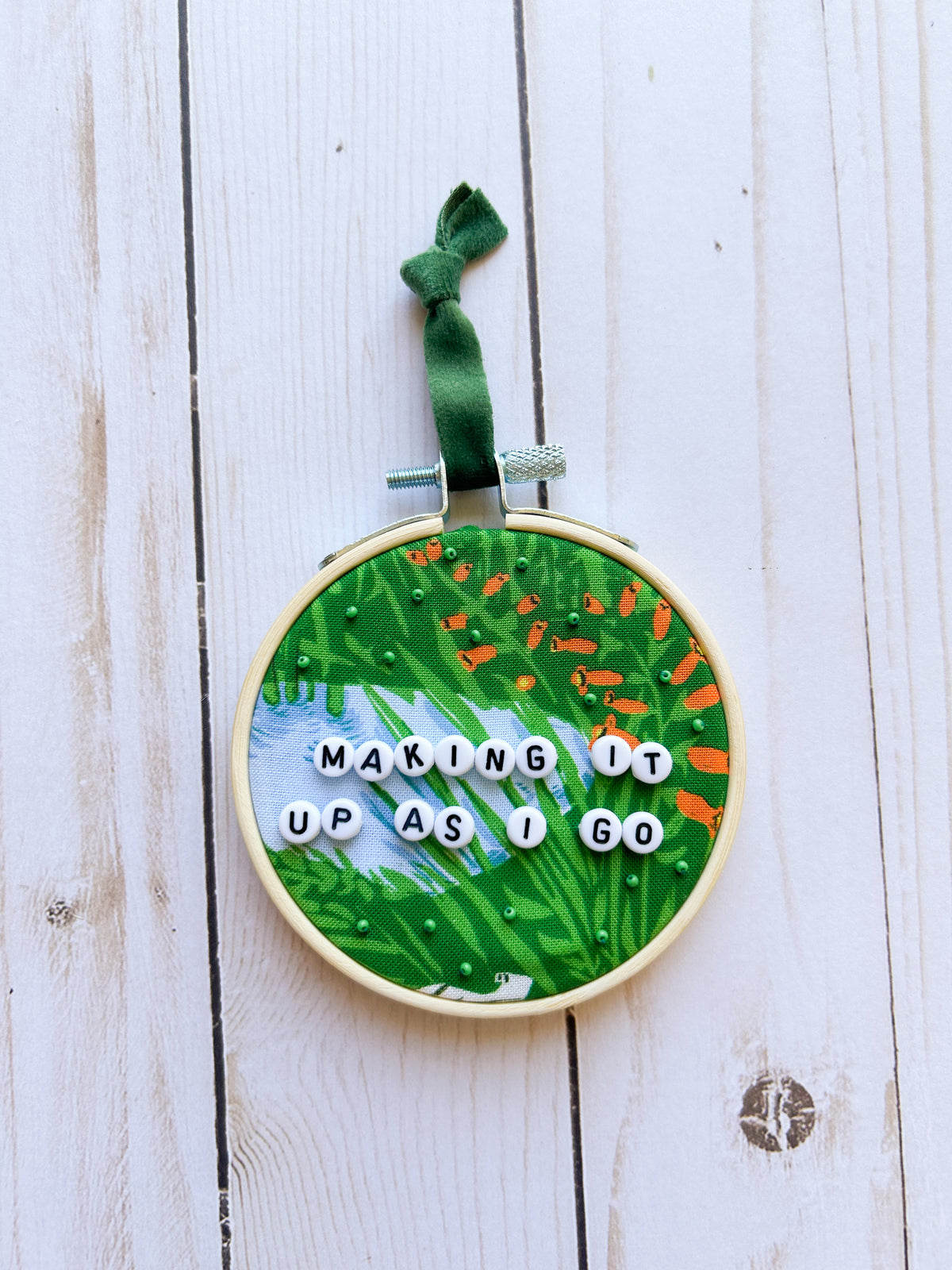Making It Up As I Go Hoop Ornament